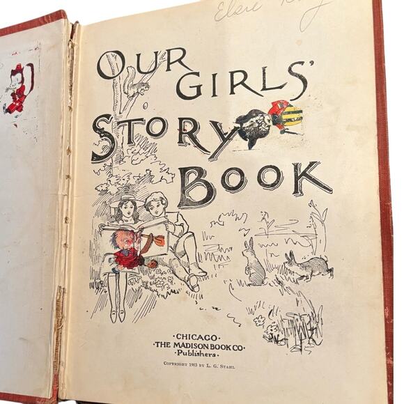 VTG 1903 Our Girl's Story Book by Madison Book Publishers, Chicago, HC - Picture 4 of 6